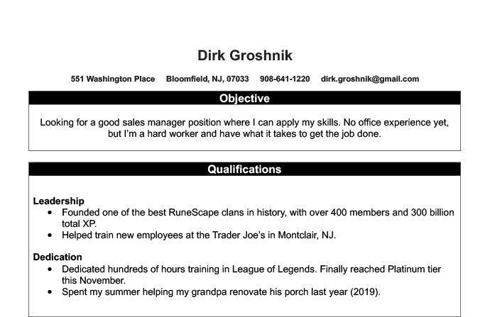 An example of a bad resume with irrelevant experience like video gaming successes and porch renovation