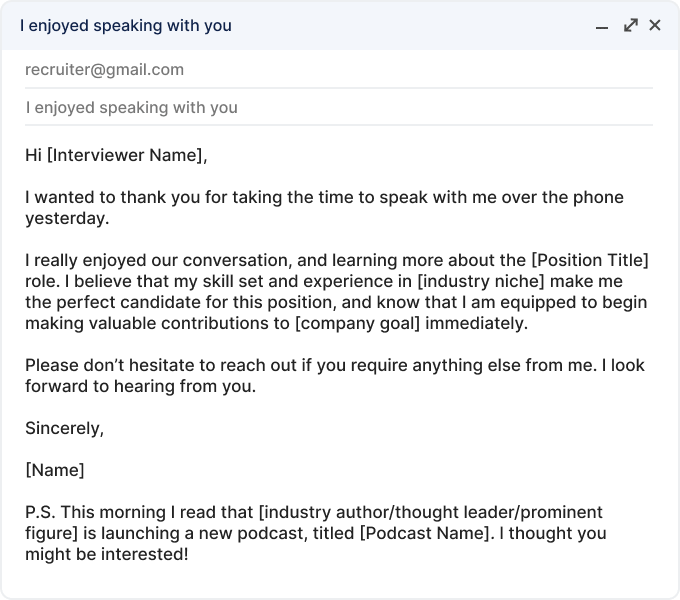 Example follow up email after a phone interview.