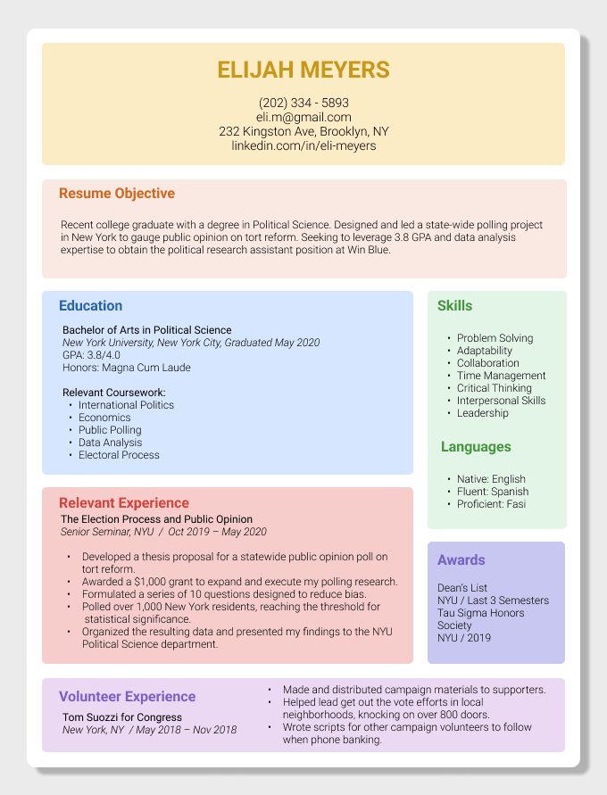 Example of how to layout resume sections on a recent graduate resume.