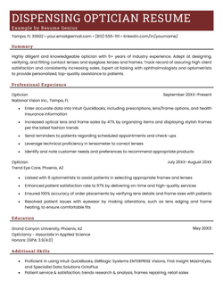 A deep red–accented dispensing optician resume with the applicant's contact information, summary, two work experiences, education, and additional skills