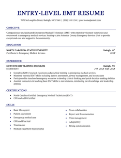 An example of a resume for an entry-level EMT position.