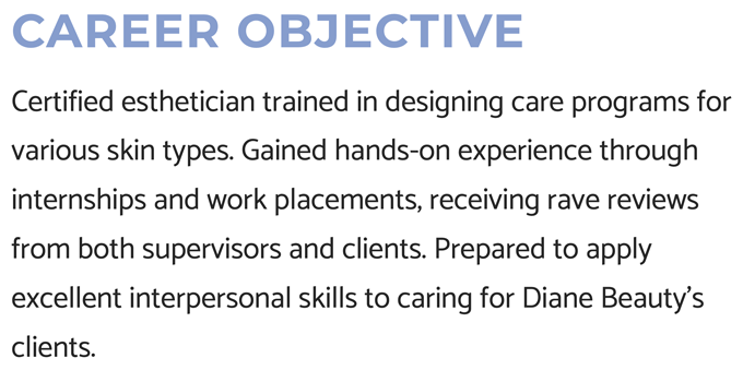 An esthetician resume objective example with an ice blue header and three sentences about the applicant's job-specific skills and experience