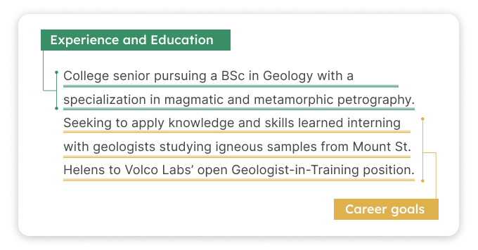 An example career objective for an entry level resume with the applicant's experience and education underlined in green and their career goals in yellow.