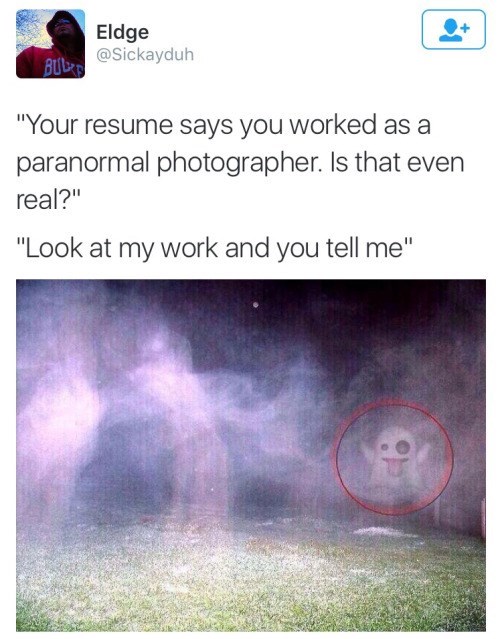 Meme about someone claiming to be a paranormal photographer using a ghost emoji photoshopped into a night scene as proof.