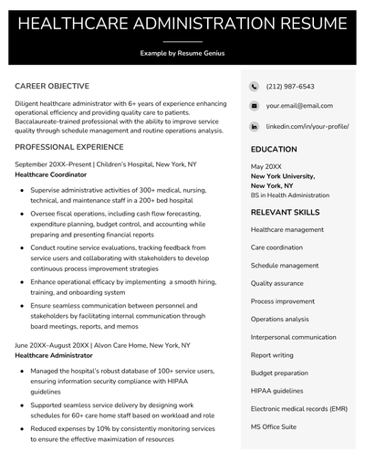 A black-and-white healthcare administration resume with the applicant's resume summary and work experience in the left column and their contact information, education, and skills in the right column