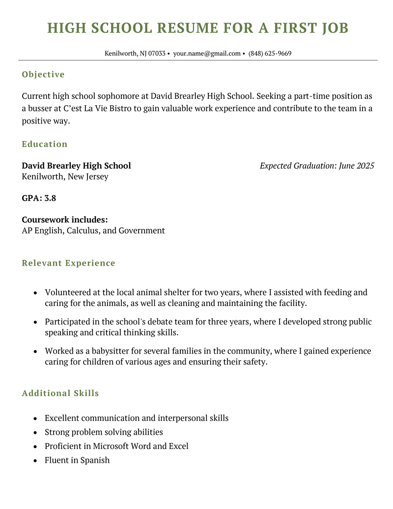 A basic high school resume for a first job that includes a resume objective, education, relevant experience, and additional skills.