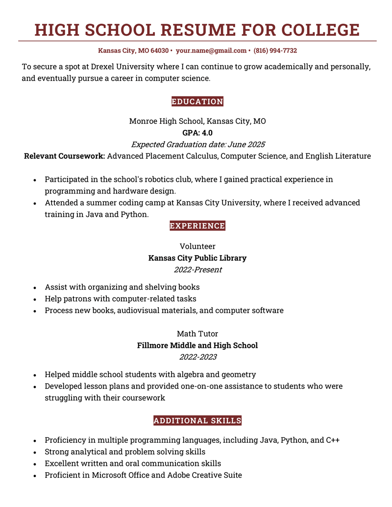 A high school resume for a college application that features an expanded education section, relevant experience, and additional skills.