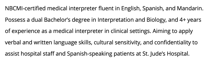 Example of a resume summary for a medical interpreter with their job-relevant skills and experience summarized in two sentences