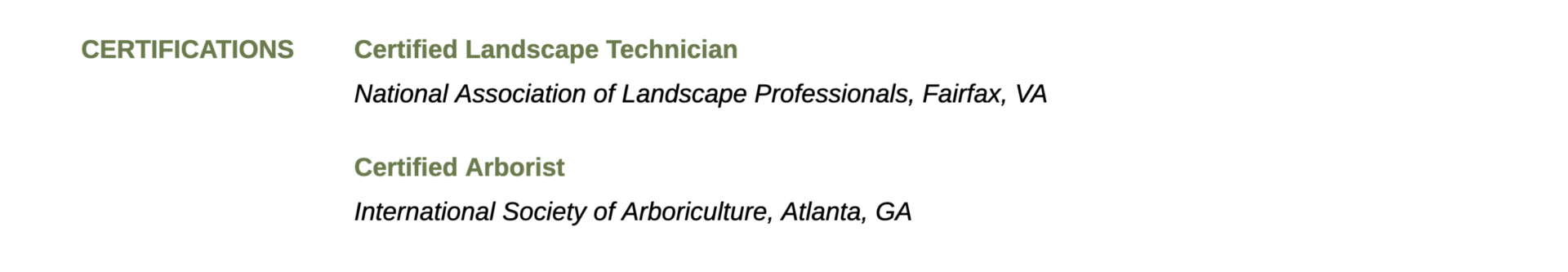 A certifications section from a landscaping resume listing two certifications. 