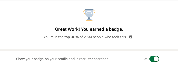 A screenshot showing the badge earned after successfully completing a skill assessment on LinkedIn.