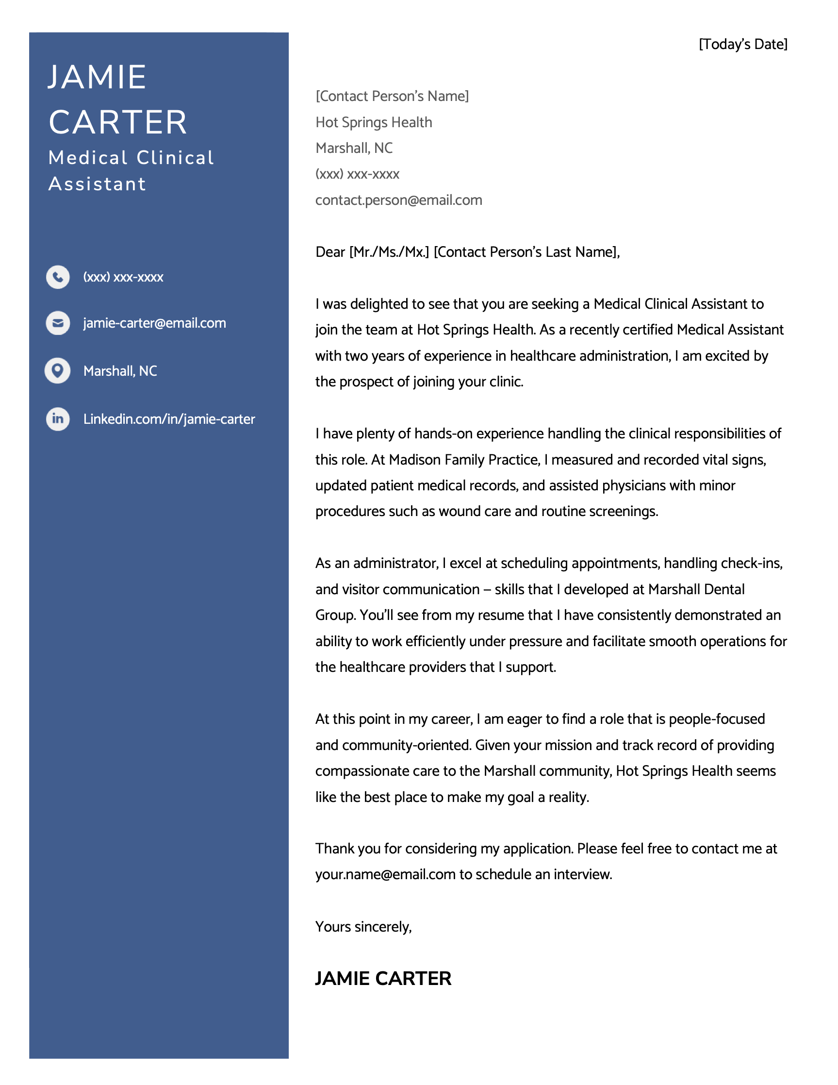 An example medical assistant cover letter for a clinical assistant job.