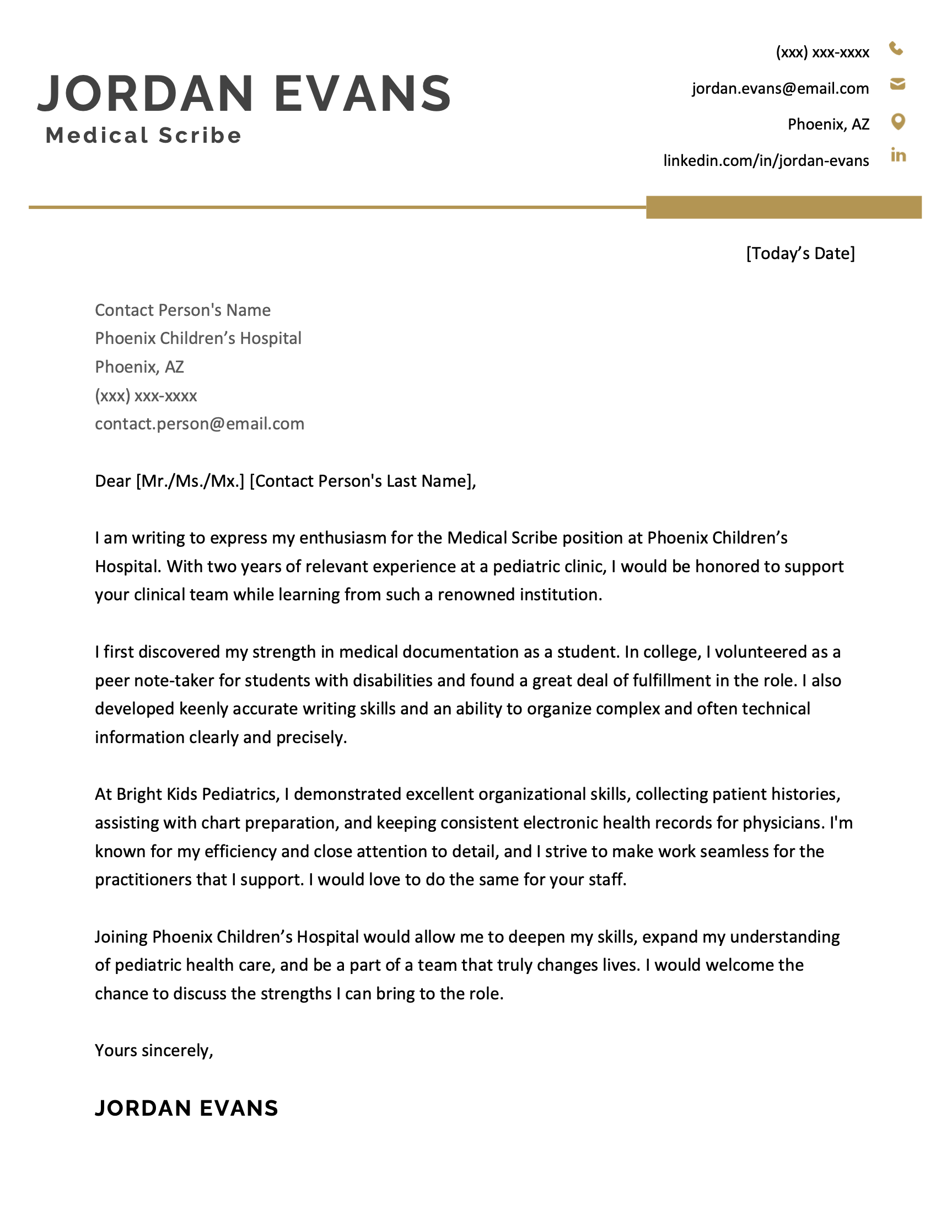 An example medical assistant cover letter for a medical scribe position.