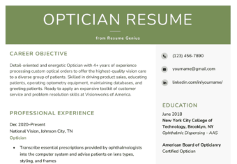 A two-column green optician resume with the applicant's career objective and professional experience on the left and contact information, education, and relevant skills on the right