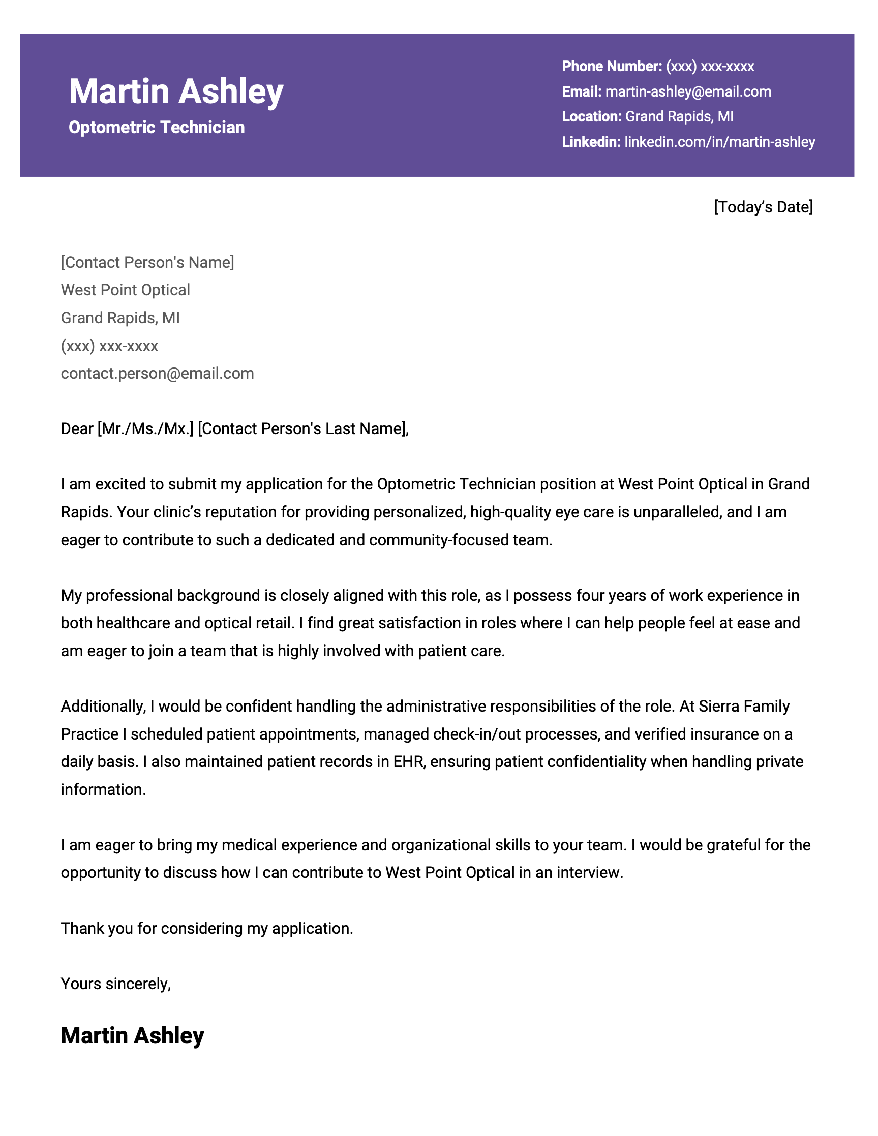 An example medical assistant cover letter for an optometric technician job.