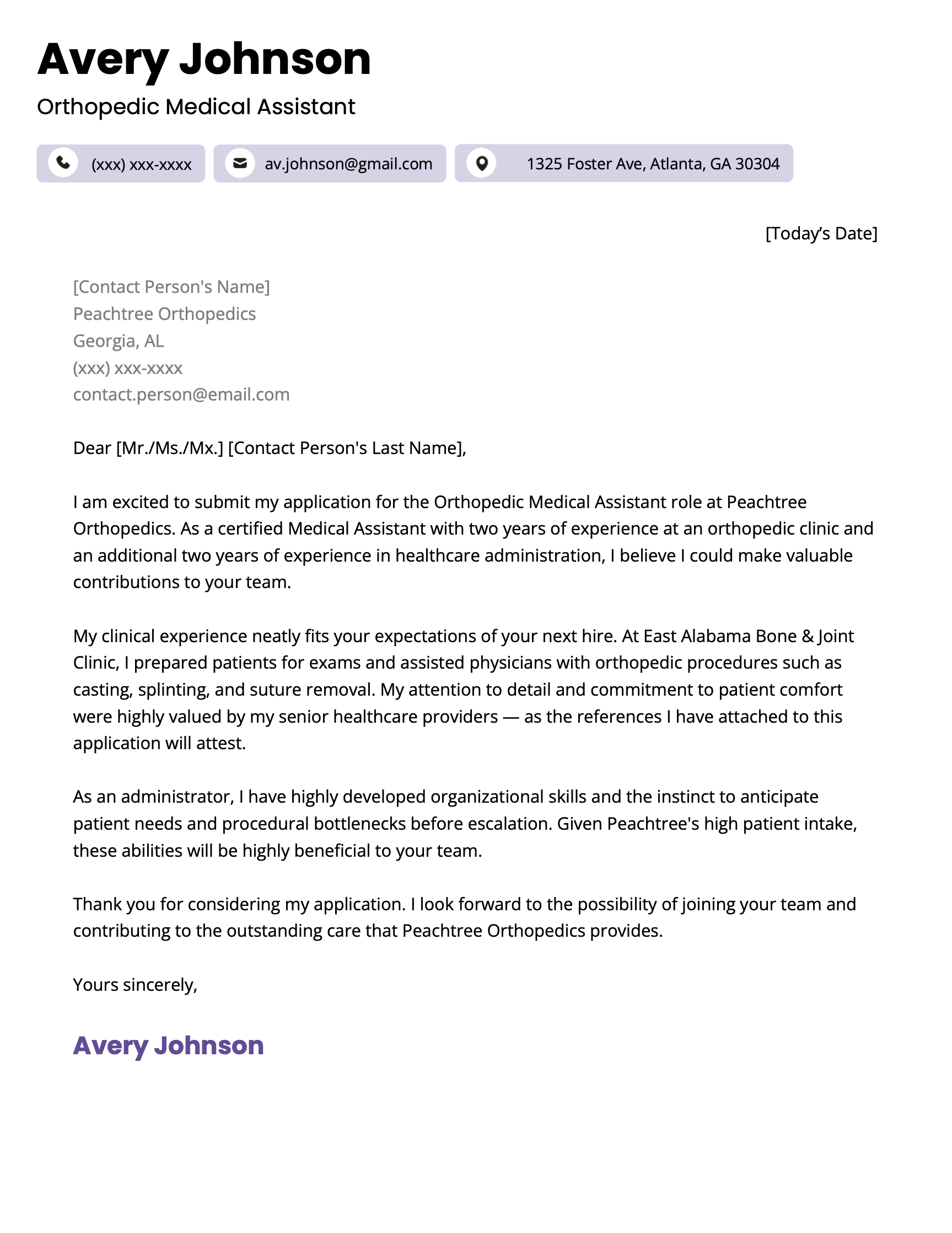 An example medical assistant cover letter for an orthopediatrics position.