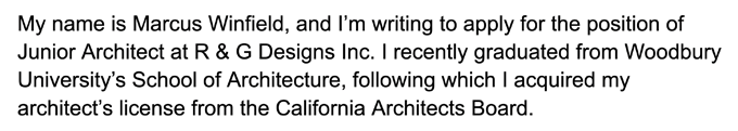 An example of a recent graduate cover letter introduction written by a candidate applying for a job as an architect