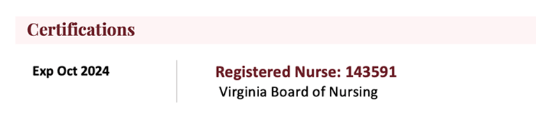 An example of a nursing license in a dedicated certifications section of a resume.