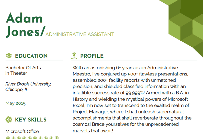 Top half of a resume showing a resume objective that is comically over-the-top about the candidate's skills and accomplishments.