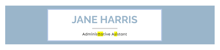 Example of a resume header that has two spelling errors in the candidate's job title.