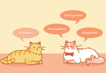 Illustration showing two cats, one inquiring "Excellent?" in a speech bubble, and the other – with a bowtie – offering three synonyms, also in speech bubbles: "Accomplished", "Distinguished", and "Exceptional."