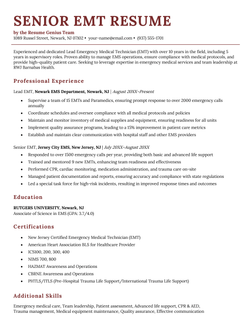 An example of a resume for a Senior EMT position.