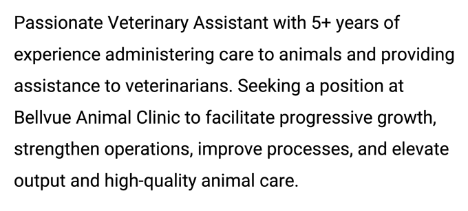A screenshot of a veterinary technician resume summary with two sentences outlining the applicant's experience, skills, and career goals