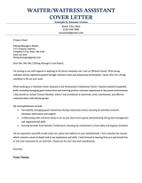 A strong example of a waiter/waitress assistant cover letter.